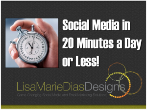 Social Media in 20 Minutes a Day (or Less!)