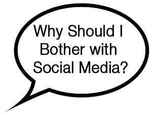 “My clients don’t use social media, why should I bother?”